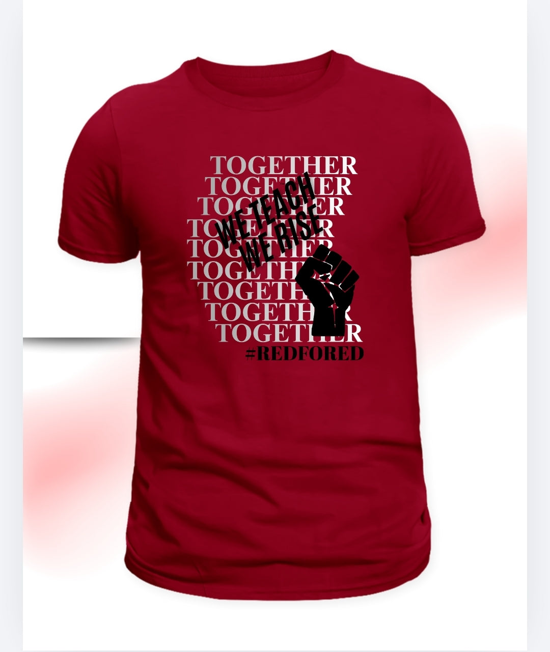 TOGETHER. We Rise (Unity Statement Tee)