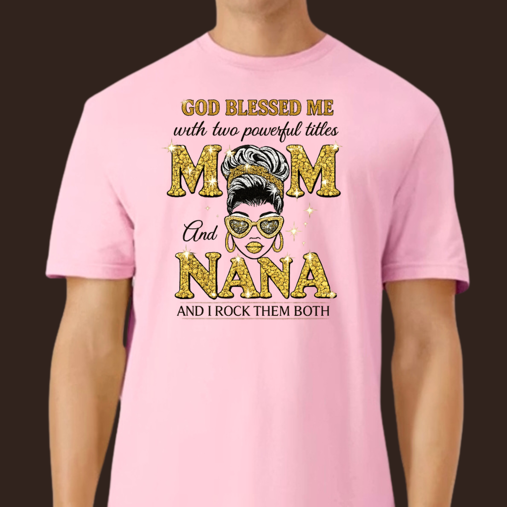 Mom and Nana T-Shirt | Family Graphic Tee Gift for Moms & Grandmas | Ivriy American