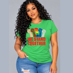 We Stand Together T-Shirt | Unity, Strength & Community Graphic Tee