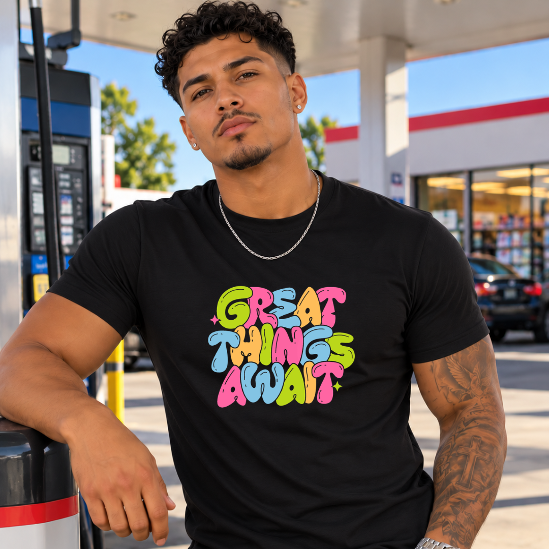 Great Things Await T-Shirt | Colorful Inspirational Graphic Tee | Positive Motivational Unisex Shirt | Trendy Streetwear | 12 Colors