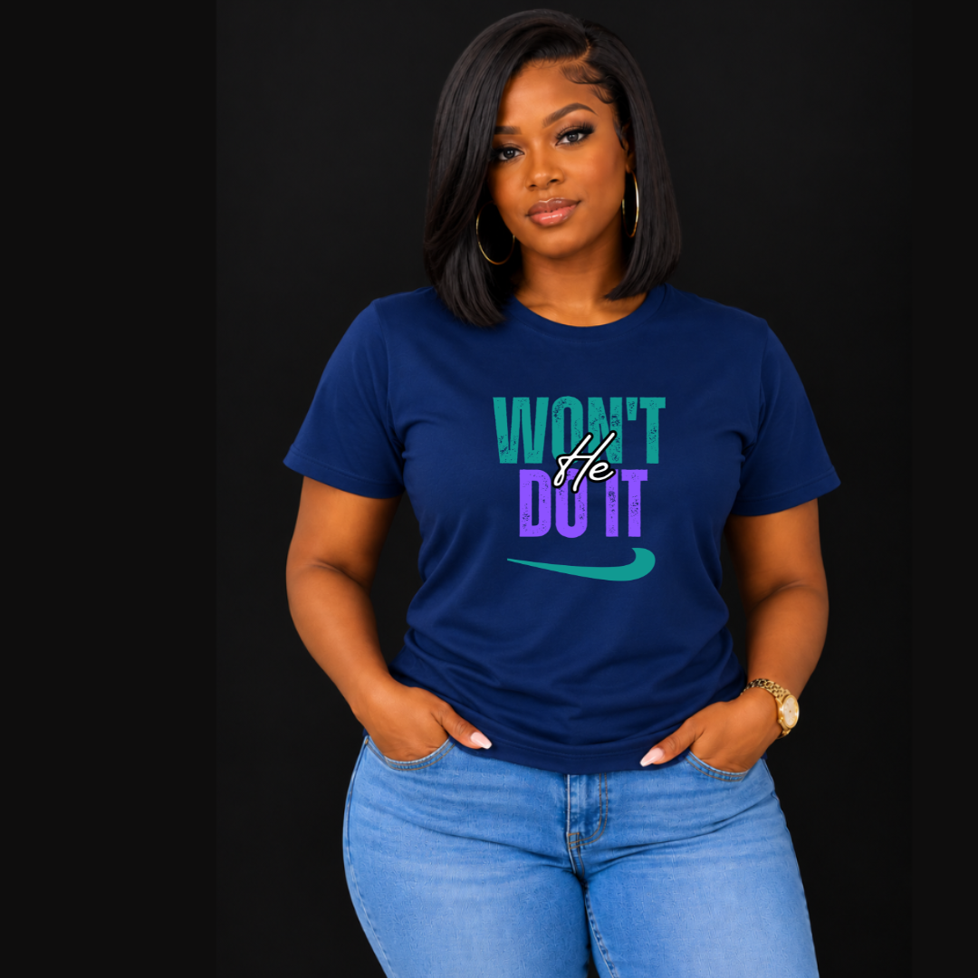 WON’T HE DO IT – Short Sleeve T-Shirt