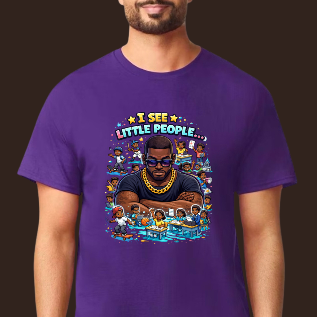 I See Little People Graphic T-Shirt | Family Humor Shirt