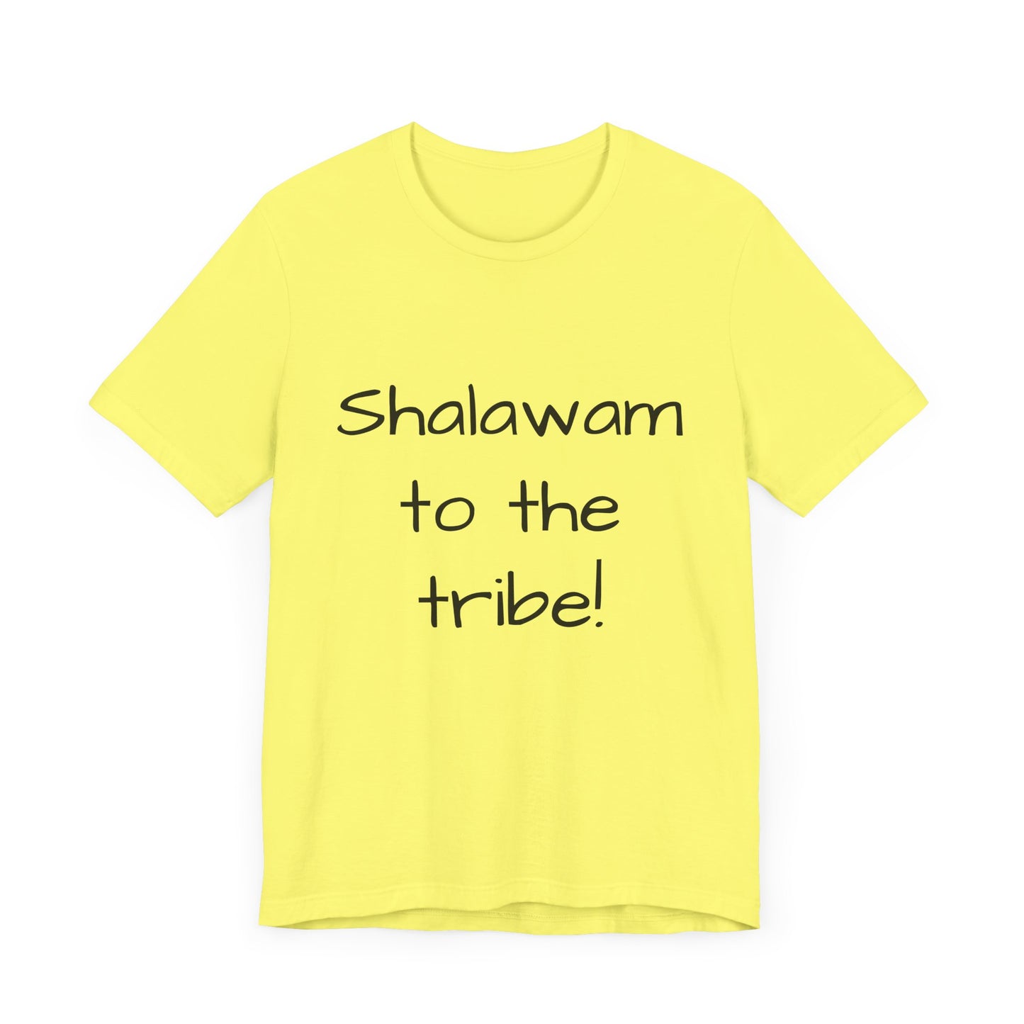 Shalawam to the Tribe - unisex T-shirt