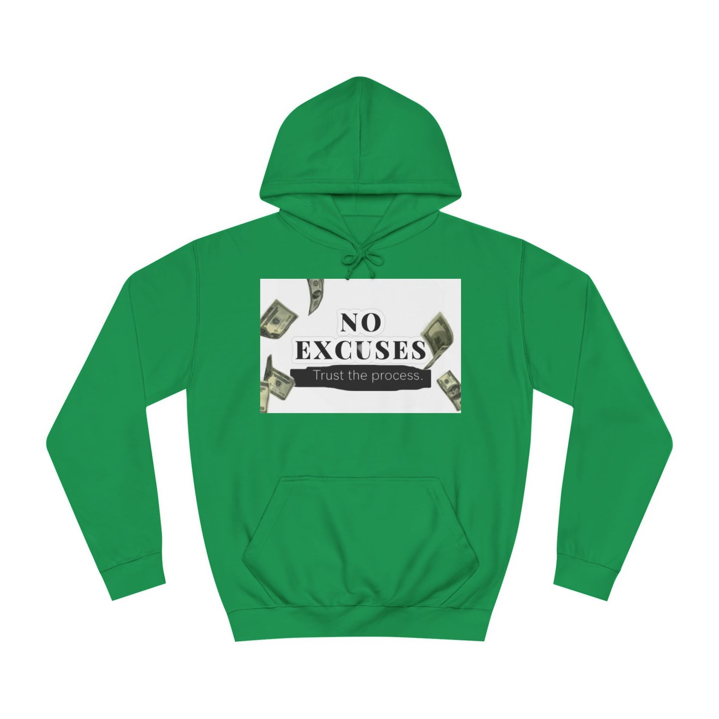 "No Excuses" Unisex Hoodie