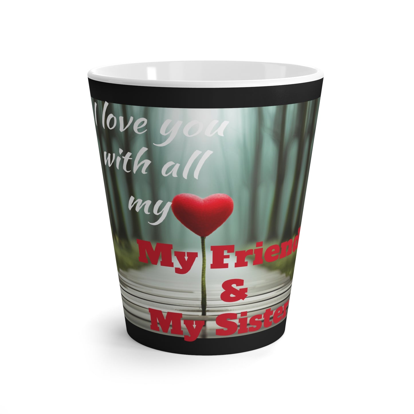 "Friend & Sister" Ivriy American Latte Mug