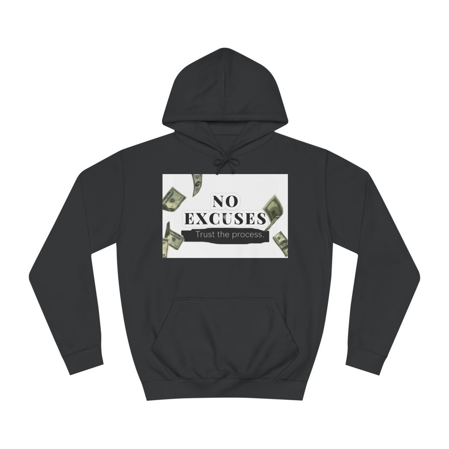 "No Excuses" Unisex Hoodie