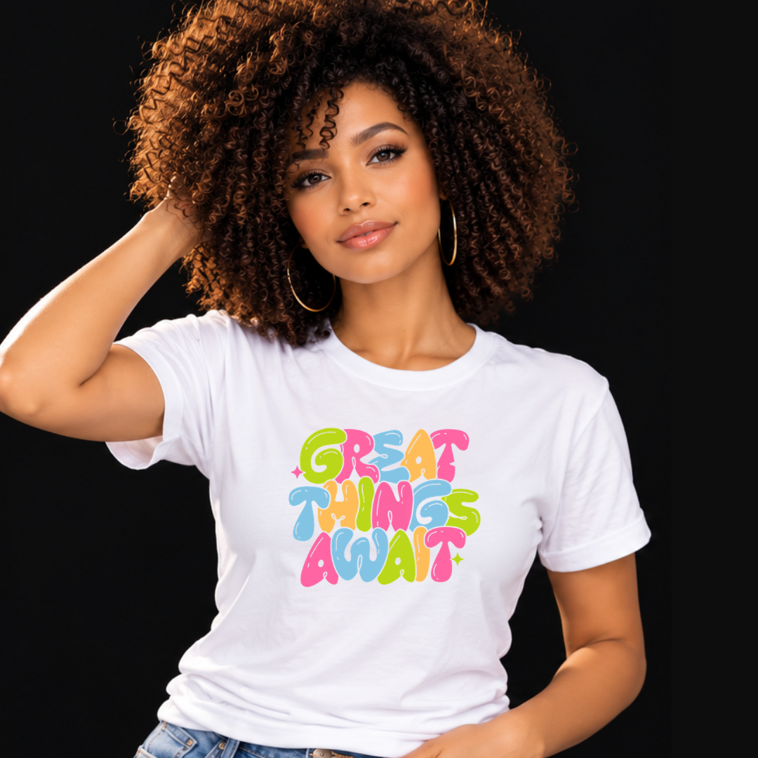 Great Things Await T-Shirt | Colorful Inspirational Graphic Tee | Positive Motivational Unisex Shirt | Trendy Streetwear | 12 Colors