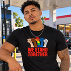We Stand Together T-Shirt | Unity, Strength & Community Graphic Tee