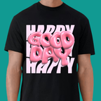 Happy Good Day Pink Glossy Tee Positive Vibes T-Shirt by Ivriy American
