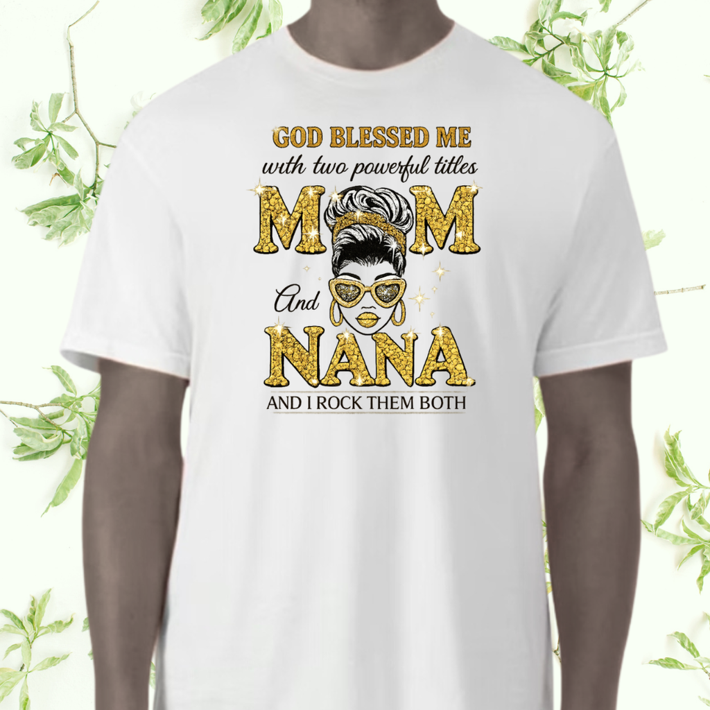 Mom and Nana T-Shirt | Family Graphic Tee Gift for Moms & Grandmas | Ivriy American