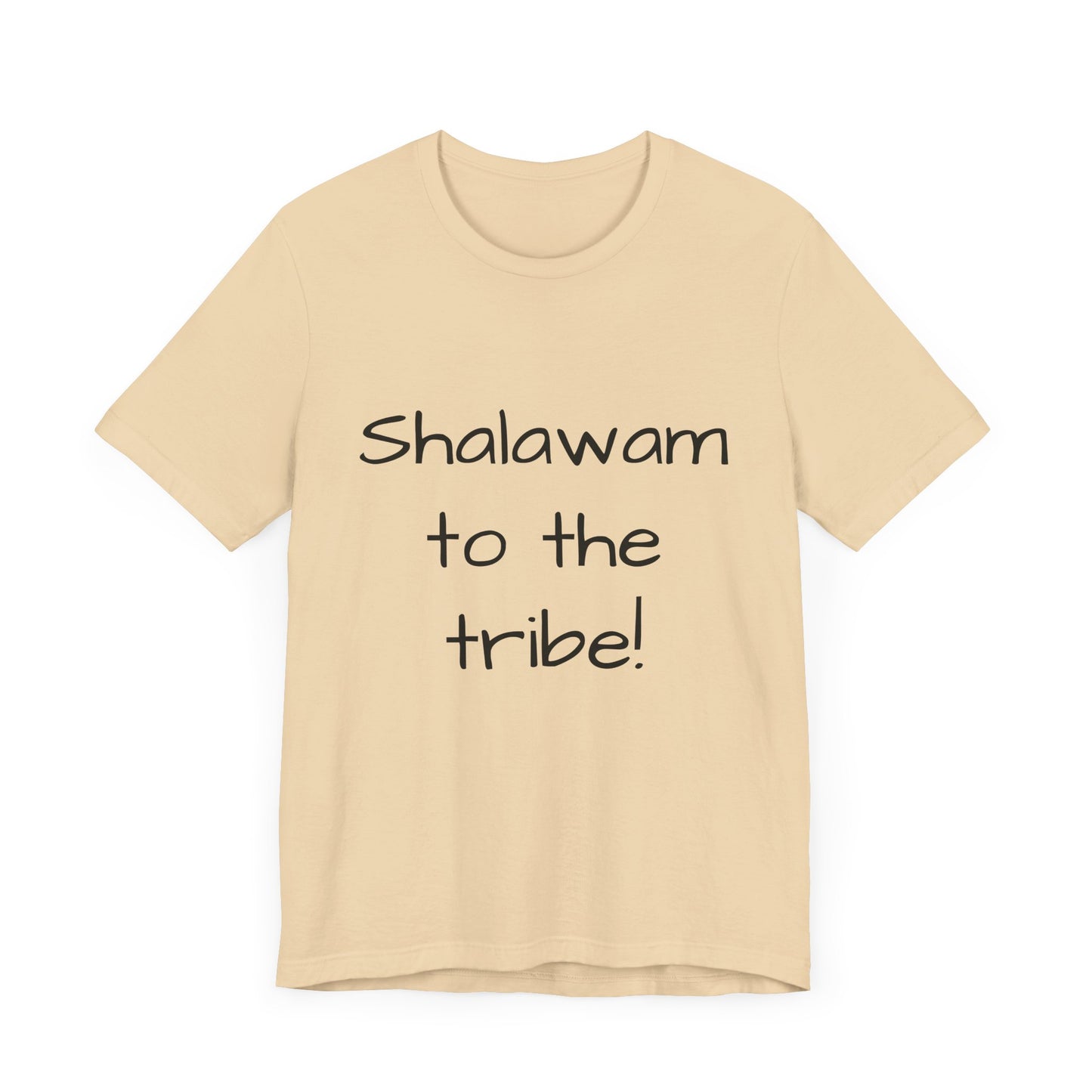 Shalawam to the Tribe - unisex T-shirt