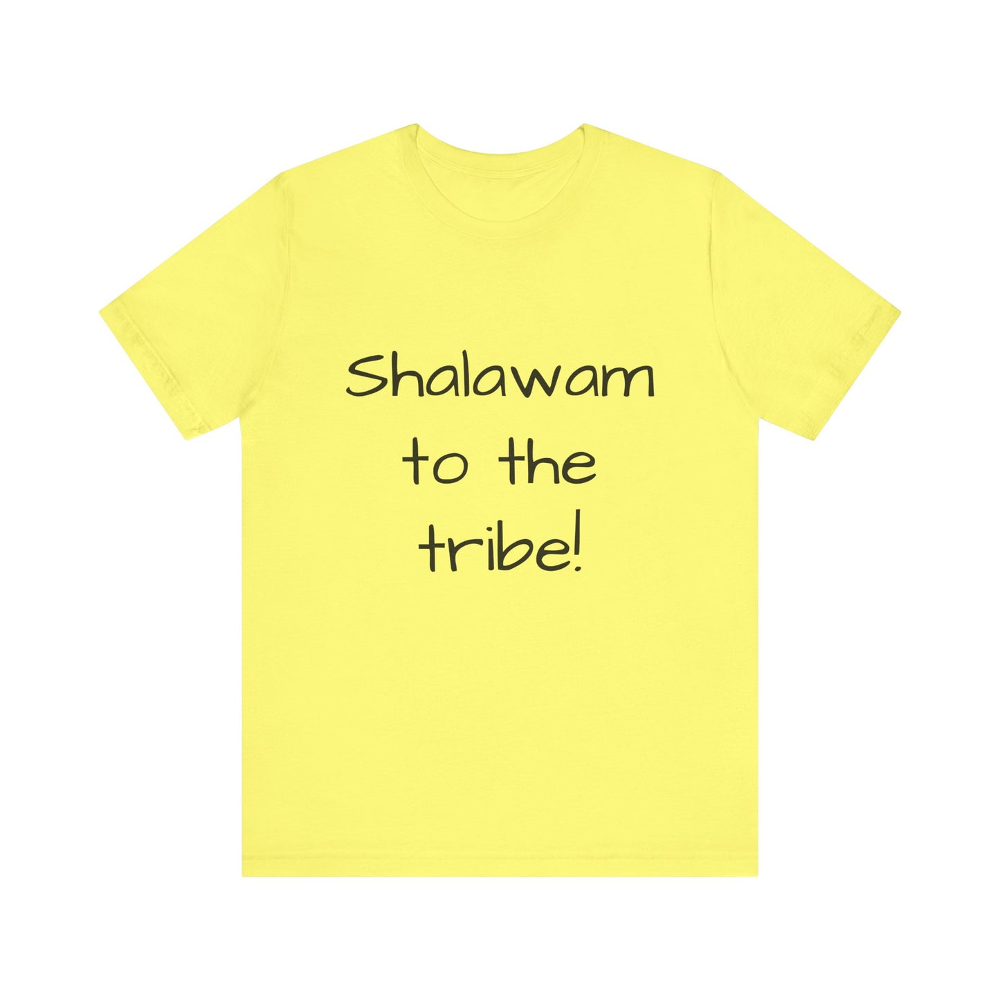 Shalawam to the Tribe - unisex T-shirt