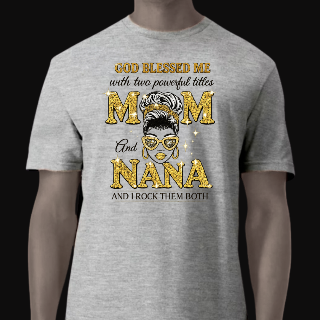 Mom and Nana T-Shirt | Family Graphic Tee Gift for Moms & Grandmas | Ivriy American