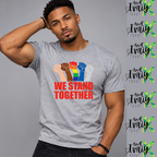 We Stand Together T-Shirt | Unity, Strength & Community Graphic Tee