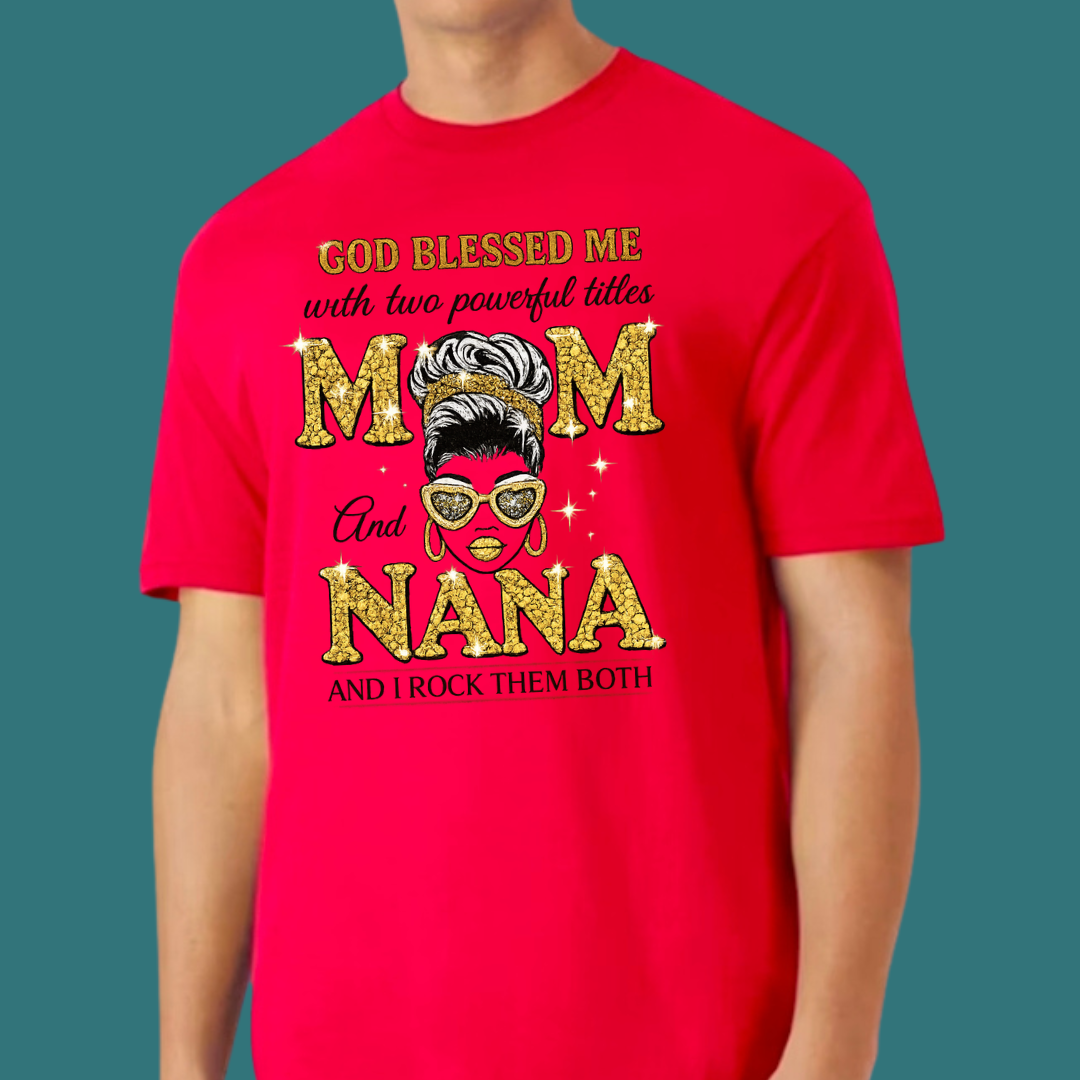 Mom and Nana T-Shirt | Family Graphic Tee Gift for Moms & Grandmas | Ivriy American