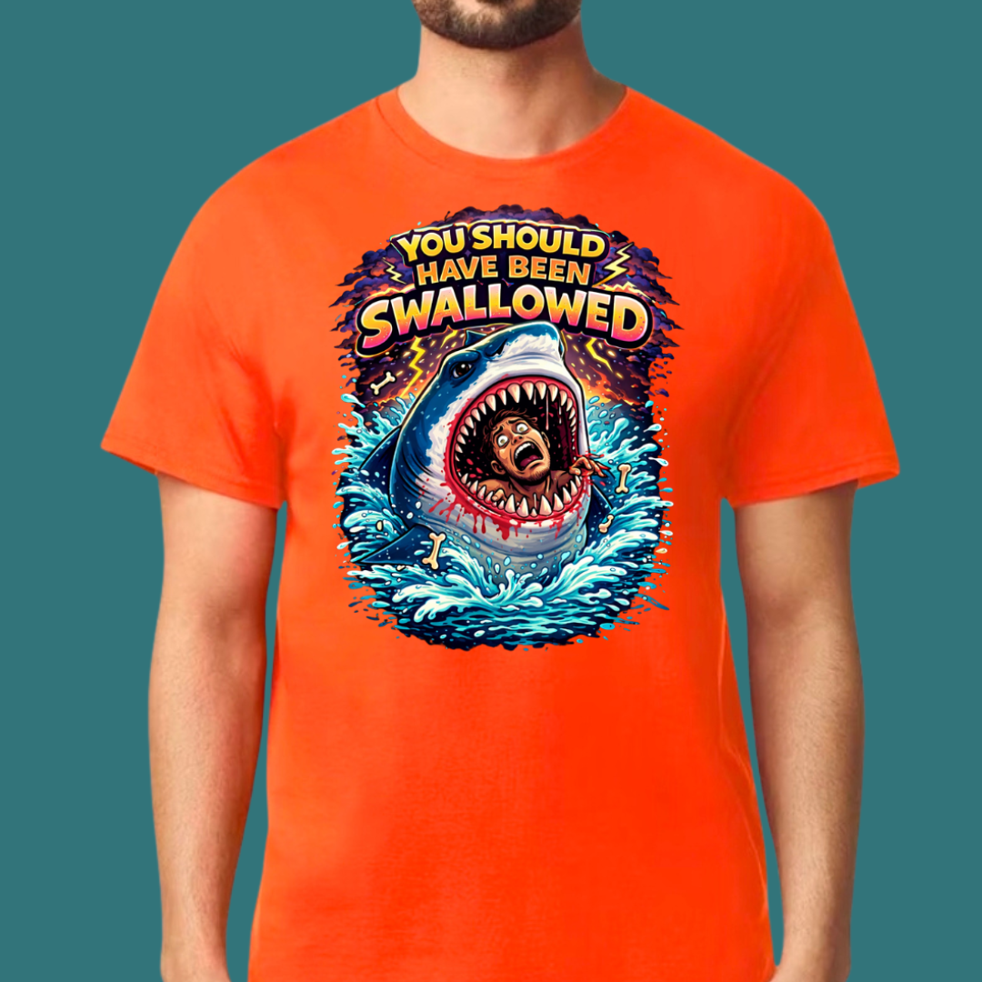 You Should Have Been Swallowed T-Shirt | Funny Sarcastic Graphic Tee | Ivriy American