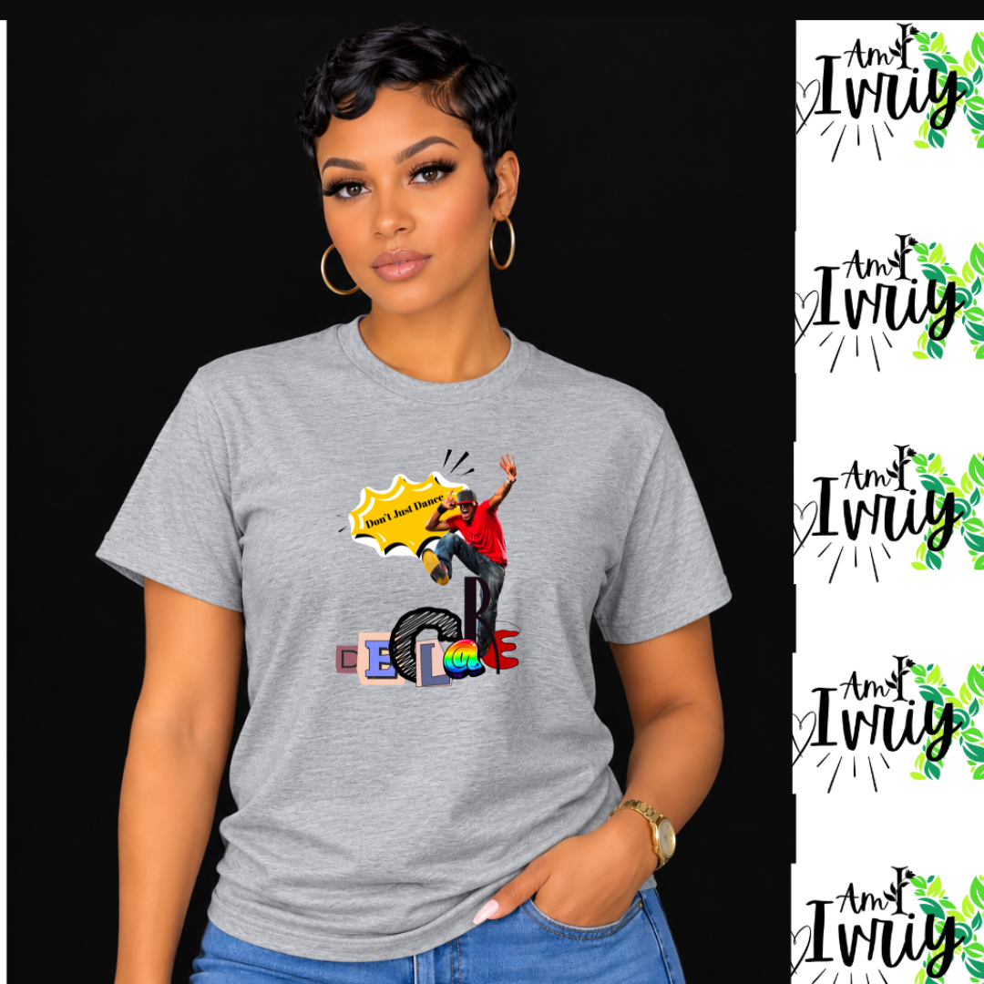 Don’t Just Dance, Declare – Unisex Short Sleeve T-Shirt