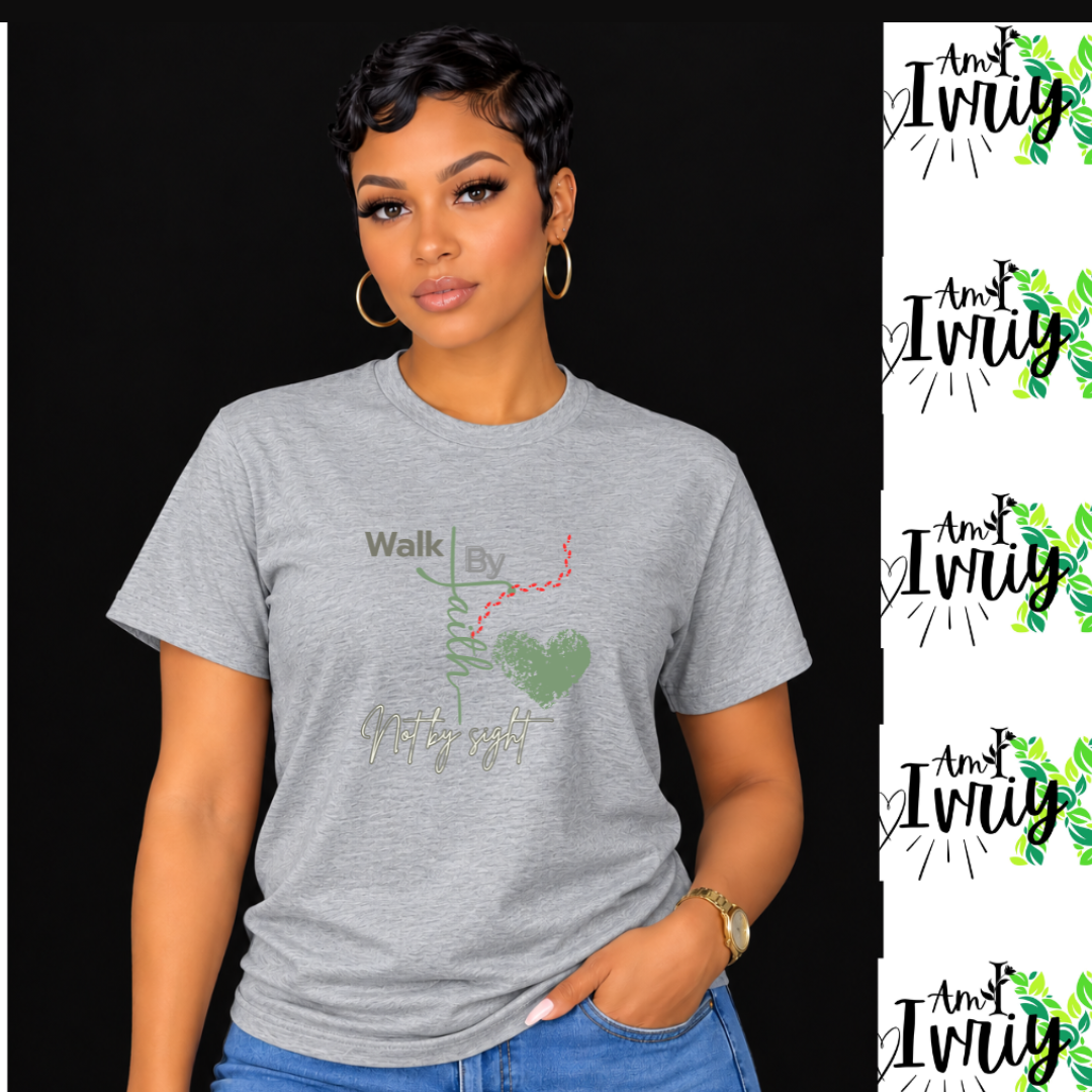 Walk by Faith, Not by Sight 2