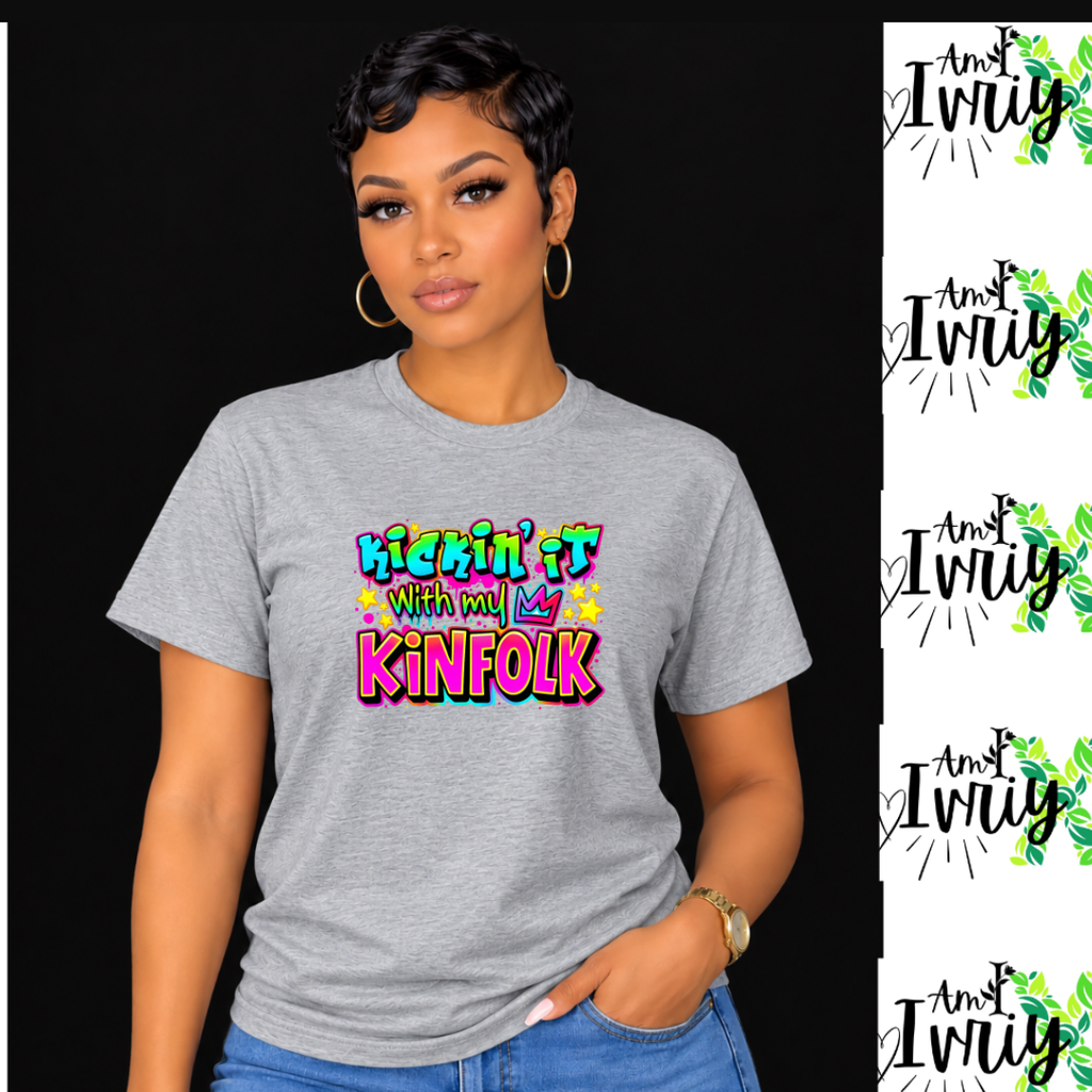 Kickin’ It With My Kinfolk T-Shirt – Bold Urban Streetwear