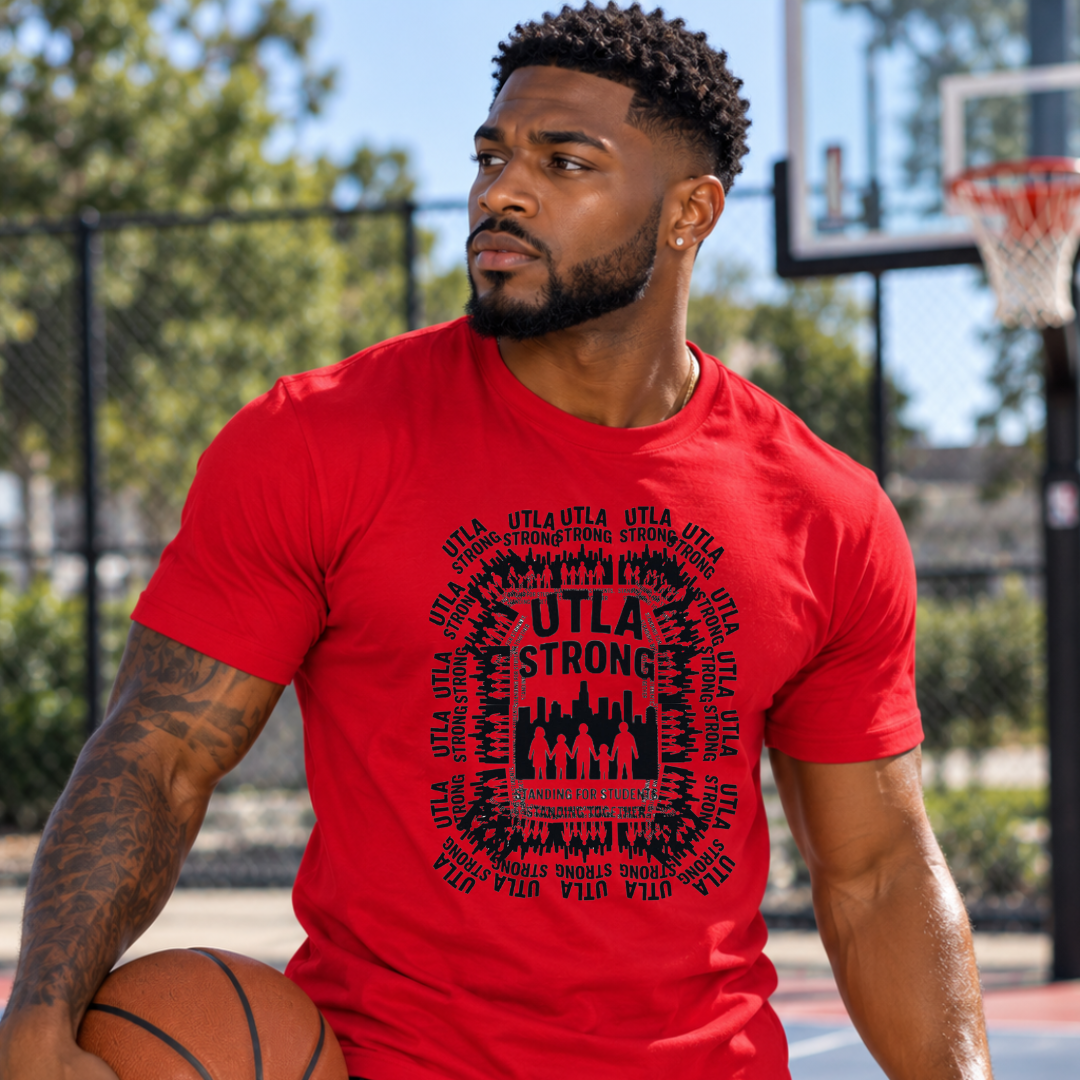 UTLA Strong Flyer– Standing for Students Unity Tee