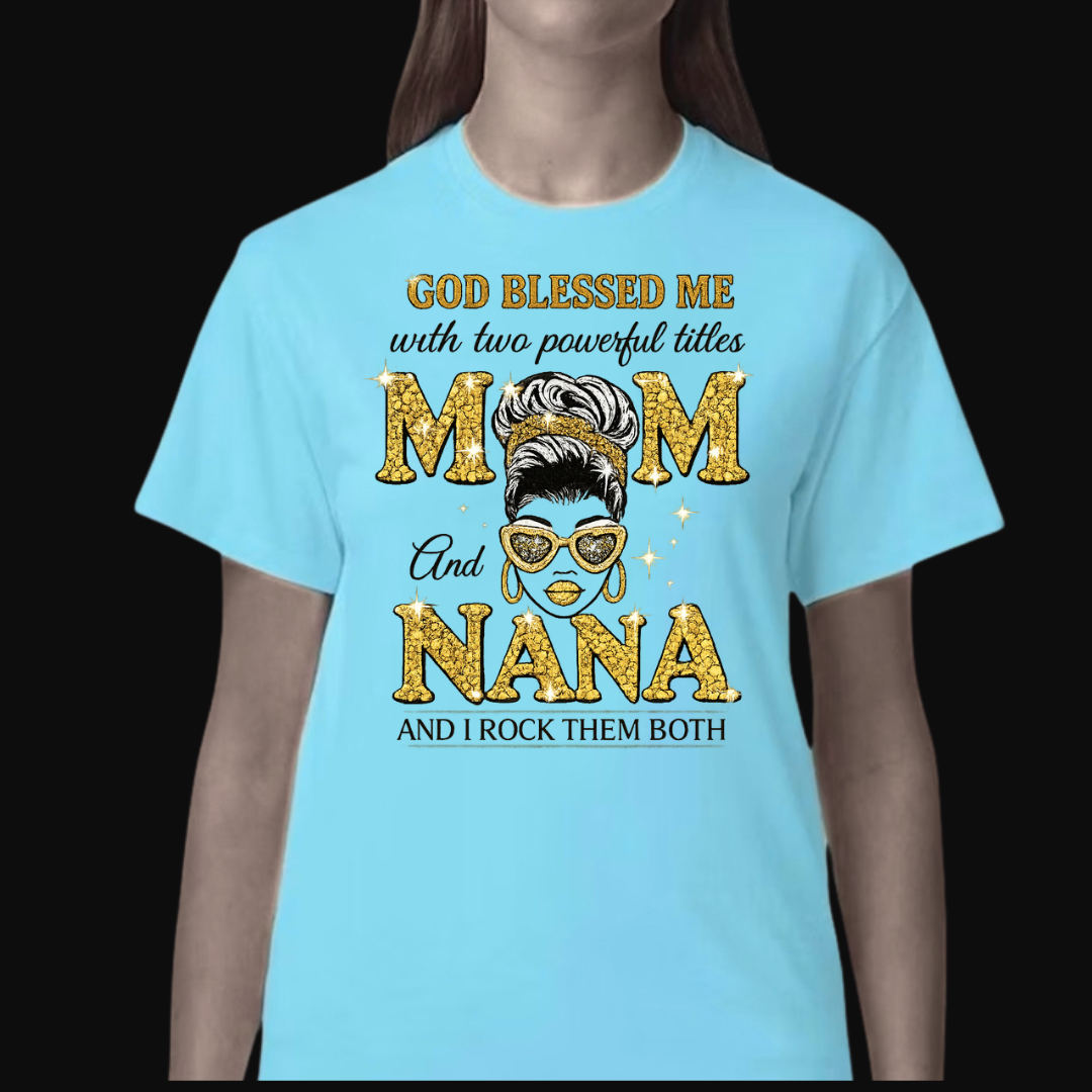 Mom and Nana T-Shirt | Family Graphic Tee Gift for Moms & Grandmas | Ivriy American