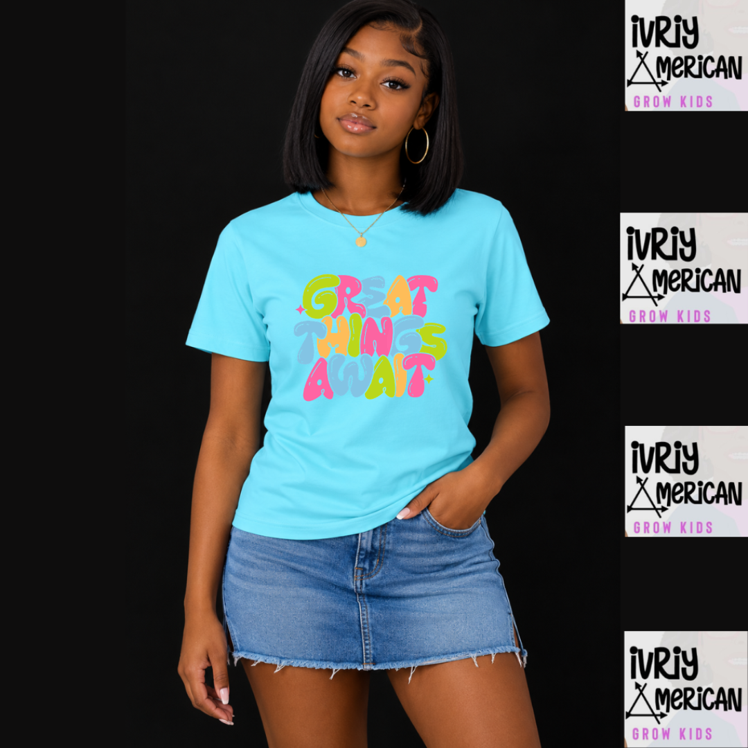 Great Things Await T-Shirt | Colorful Inspirational Graphic Tee | Positive Motivational Unisex Shirt | Trendy Streetwear | 12 Colors