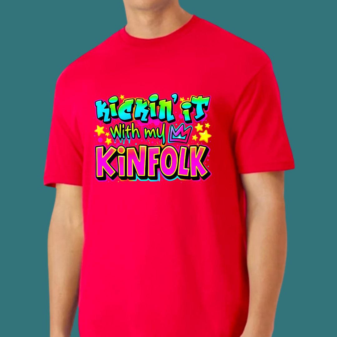 Kickin’ It With My Kinfolk T-Shirt – Bold Urban Streetwear