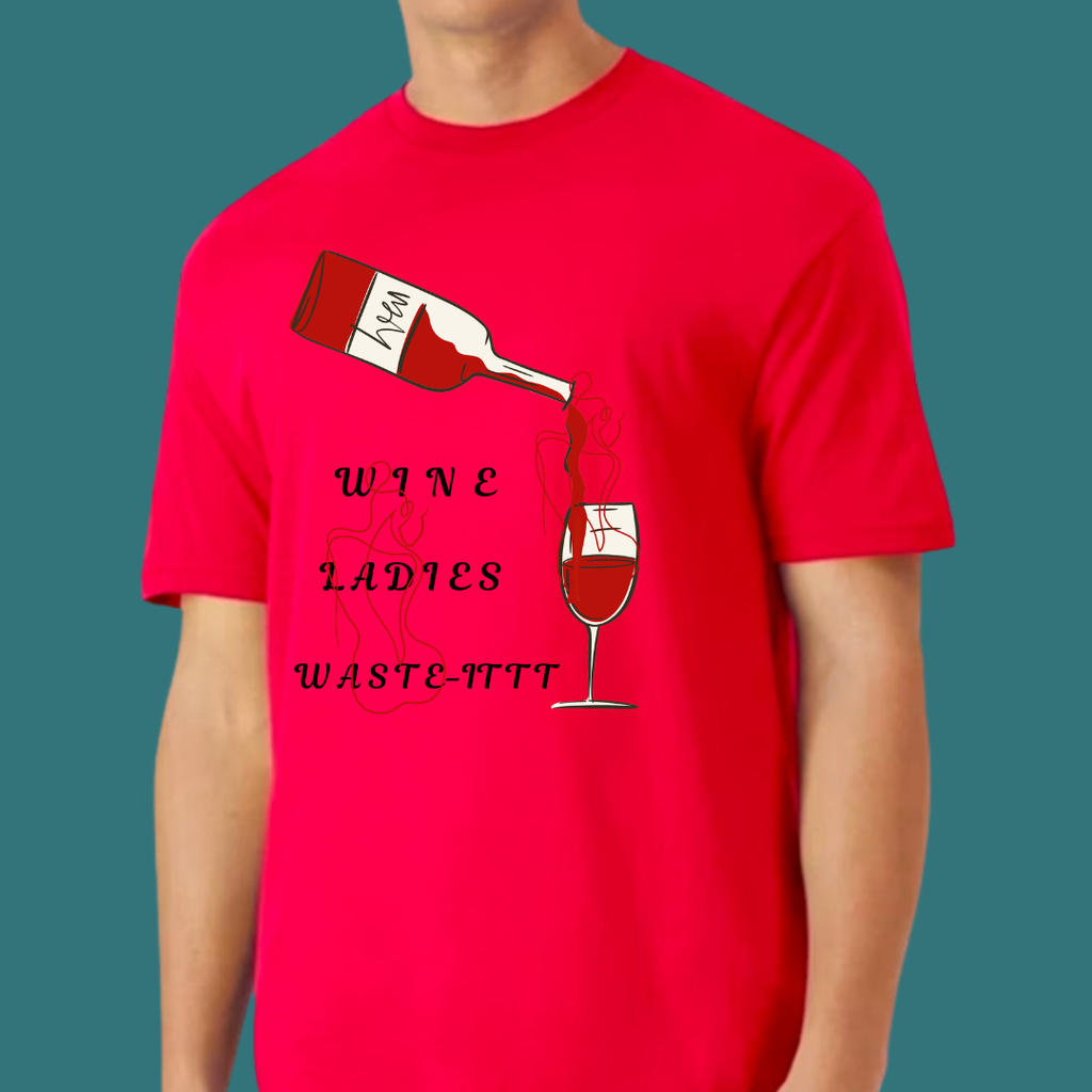 “Wine Ladies Wasted” Short Sleeve T-shirt