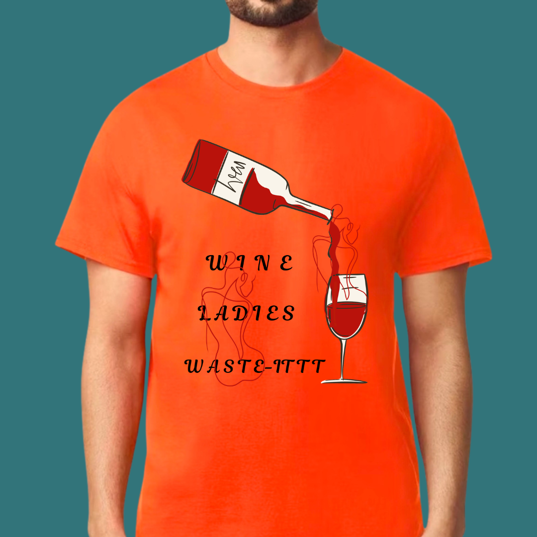 “Wine Ladies Wasted” Short Sleeve T-shirt