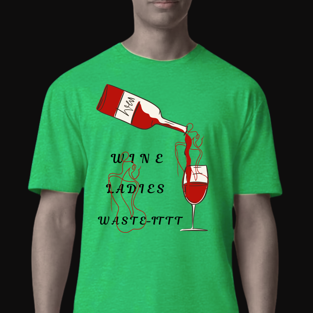 “Wine Ladies Wasted” Short Sleeve T-shirt
