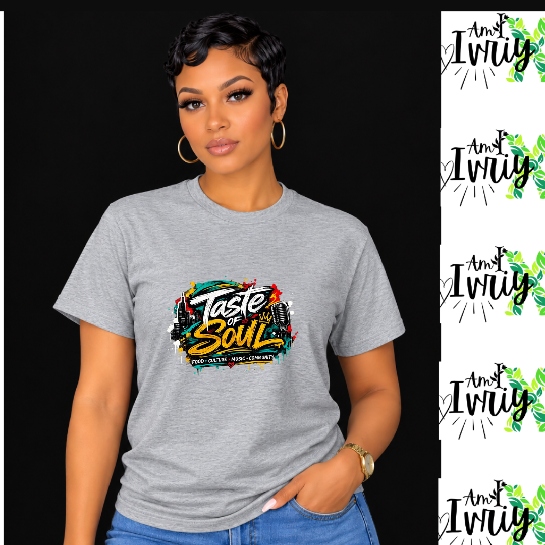 Taste of Soul T-Shirt Culture & Community – Ivriy American