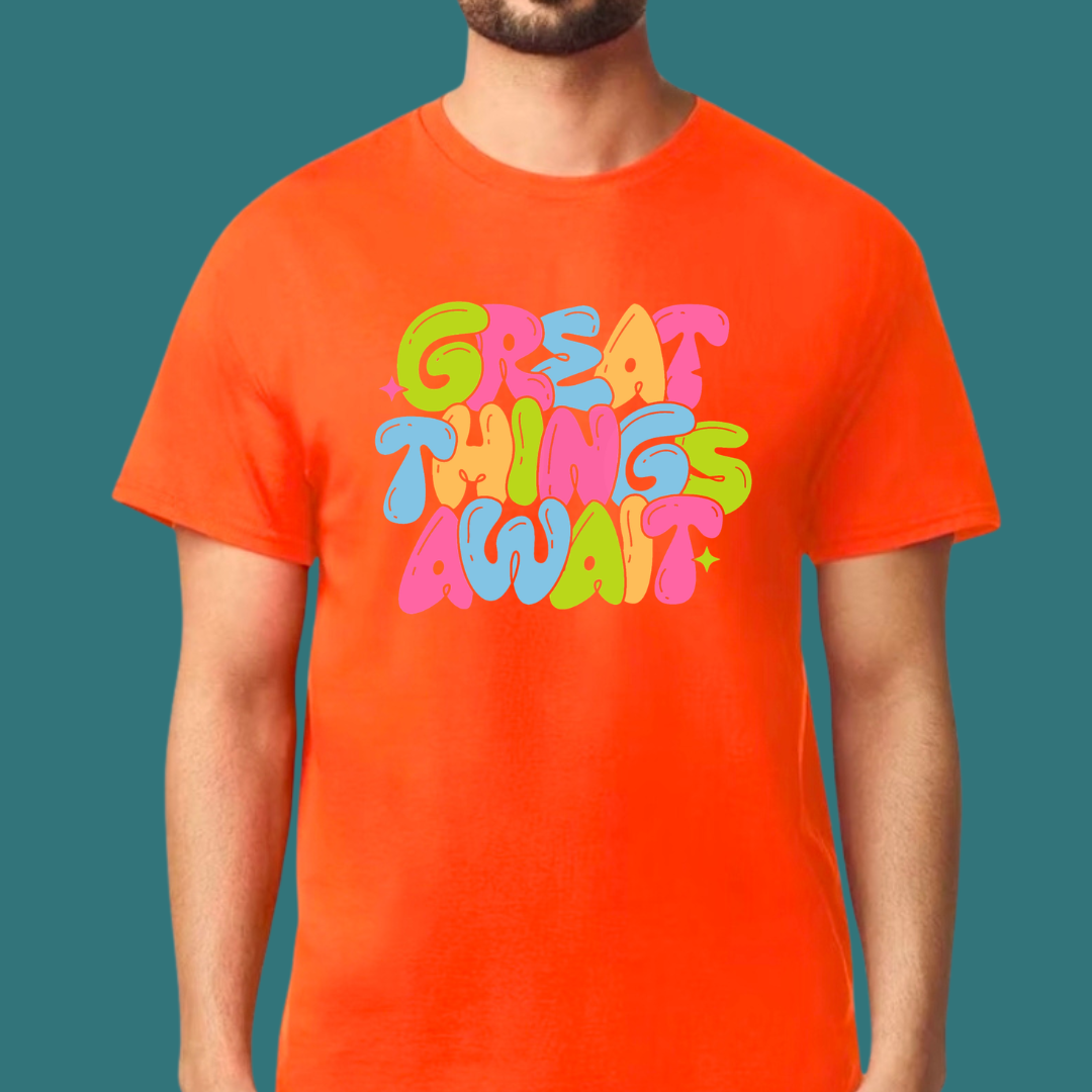 Great Things Await T-Shirt | Colorful Inspirational Graphic Tee | Positive Motivational Unisex Shirt | Trendy Streetwear | 12 Colors