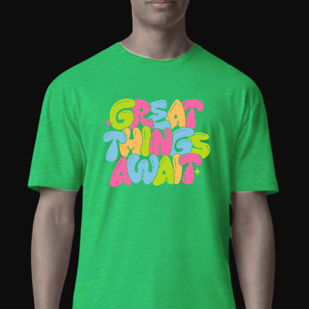 Great Things Await T-Shirt | Colorful Inspirational Graphic Tee | Positive Motivational Unisex Shirt | Trendy Streetwear | 12 Colors