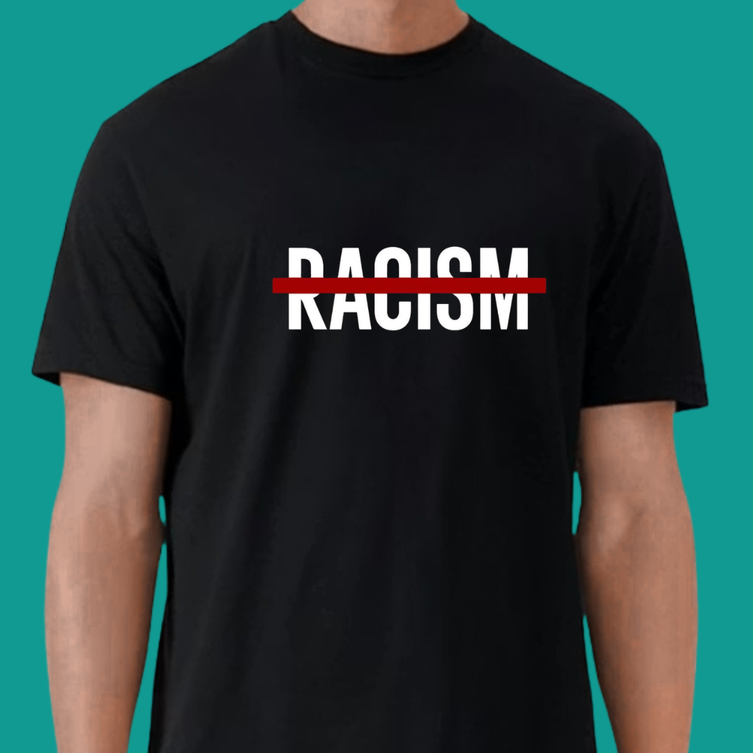 No Racism T-Shirt | Unity, Equality & Humanity Graphic Tee