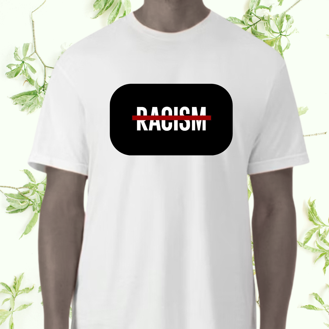 No Racism T-Shirt | Unity, Equality & Humanity Graphic Tee