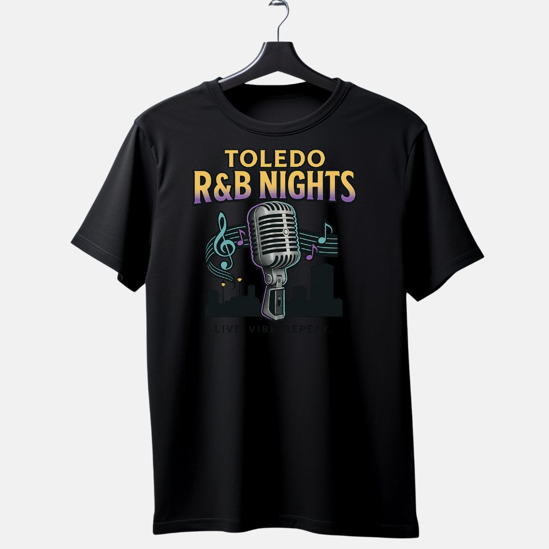 Toledo R&B Nights T-Shirt – Live. Vibe. Repeat.