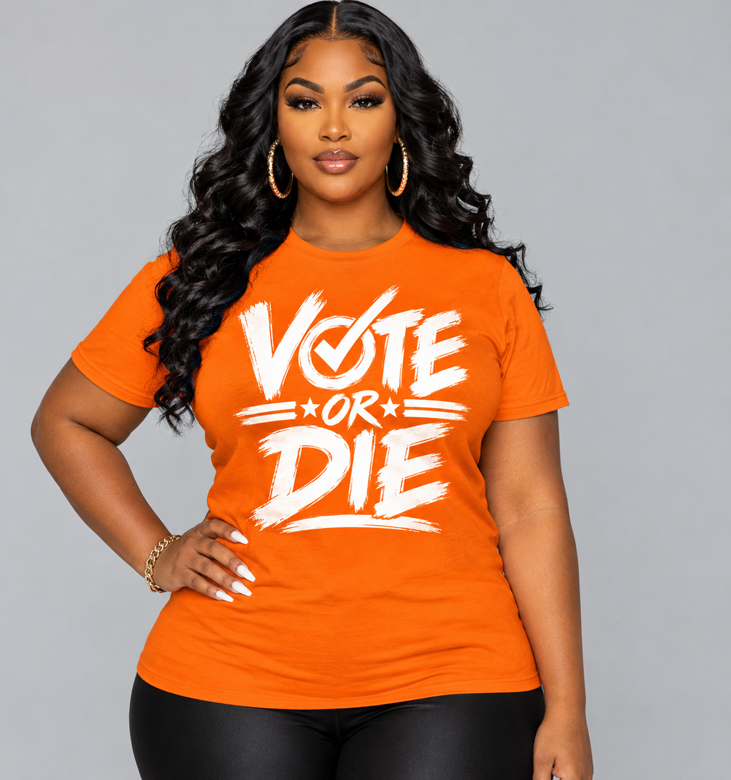 VOTE OR DIE – Your Voice. Your Vote. Your Power