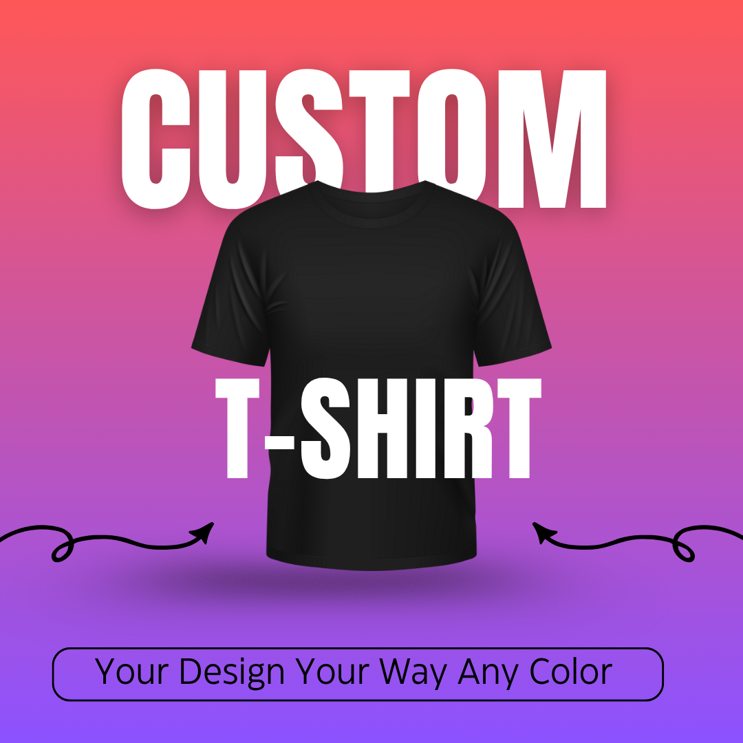 Custom Printed T-Shirts – Your Design, Your Way (Bulk)