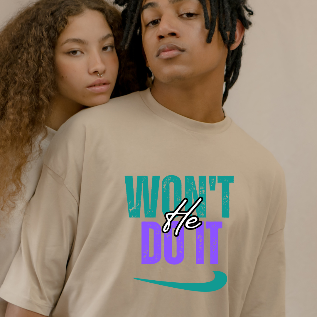 WON’T HE DO IT – Short Sleeve T-Shirt