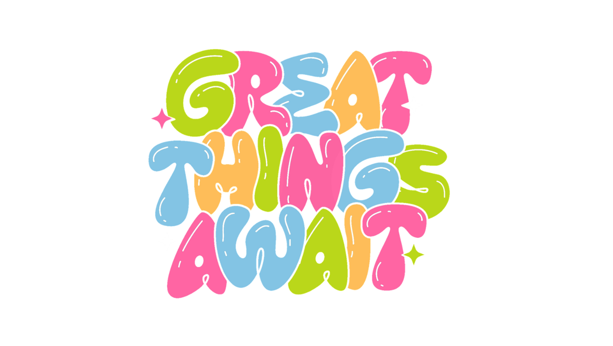Great Things Await T-Shirt | Colorful Inspirational Graphic Tee | Positive Motivational Unisex Shirt | Trendy Streetwear | 12 Colors
