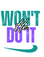 WON’T HE DO IT – Short Sleeve T-Shirt